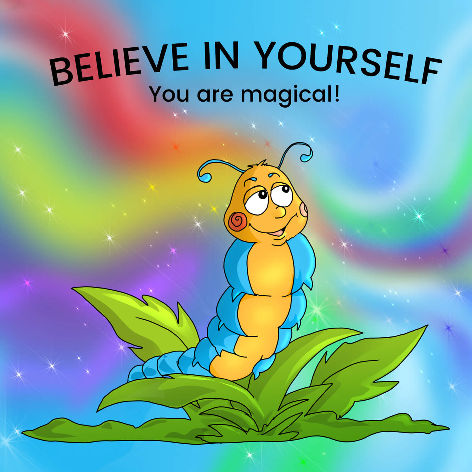 Chris the Caterpillar - Believe in Yourself